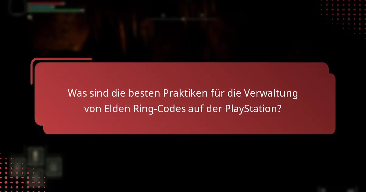 Wo finde ich Unterstützungsressourcen für Elden Ring auf der PlayStation?
