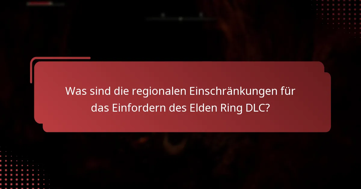 Welche Arten von Inhalten sind im Elden Ring DLC enthalten?