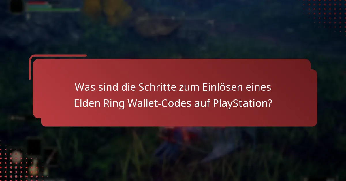 Wie kann ich meinen Kauf nach dem Einlösen des Wallet-Codes bestätigen?