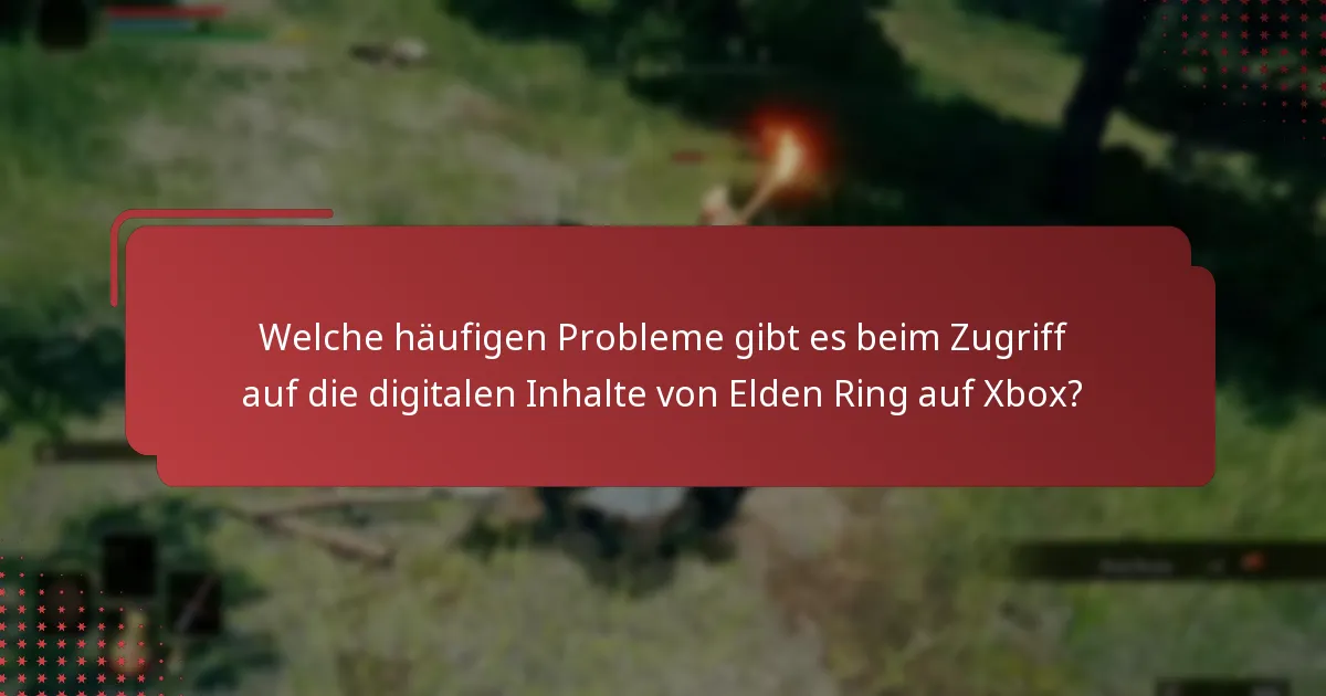 Wie lade ich Elden Ring und seine digitalen Inhalte auf Xbox herunter?