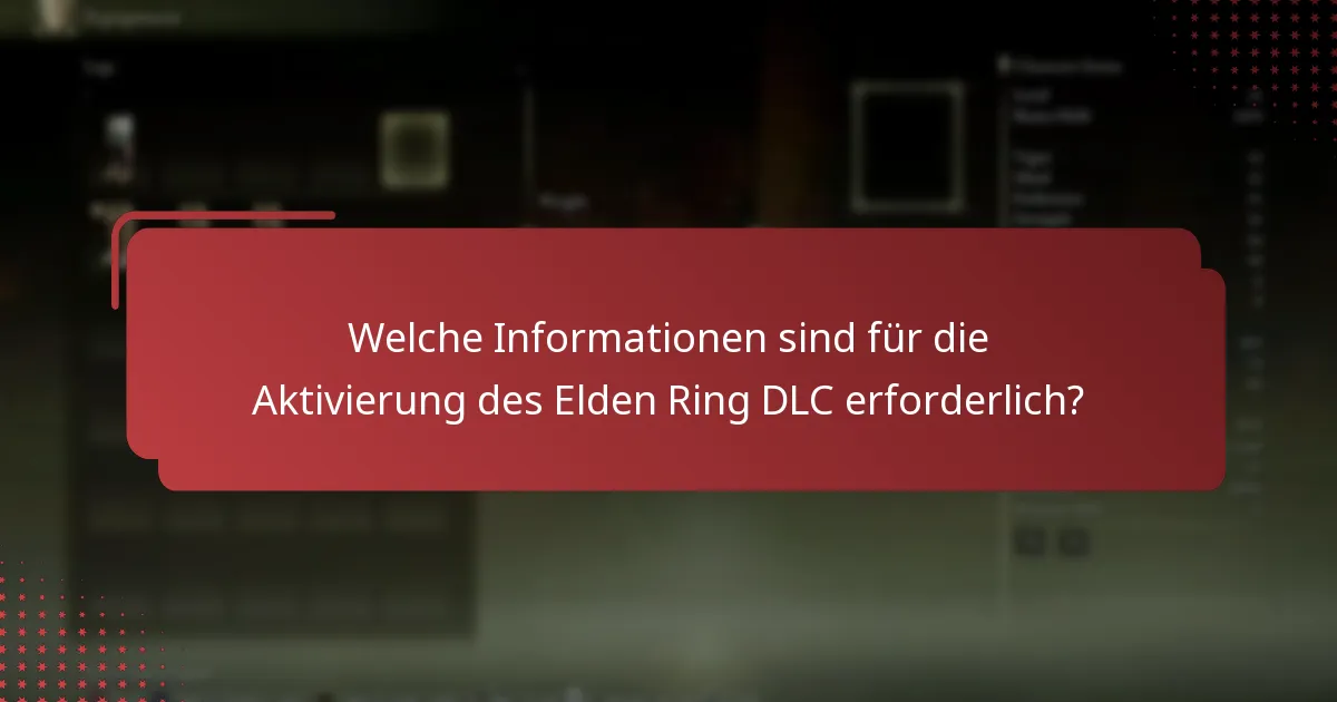 Wie bestätige ich die erfolgreiche Aktivierung des Elden Ring DLC?