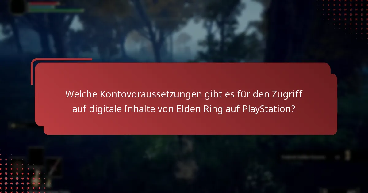 Was sind die Unterschiede zwischen den digitalen Inhaltsoptionen von Elden Ring?