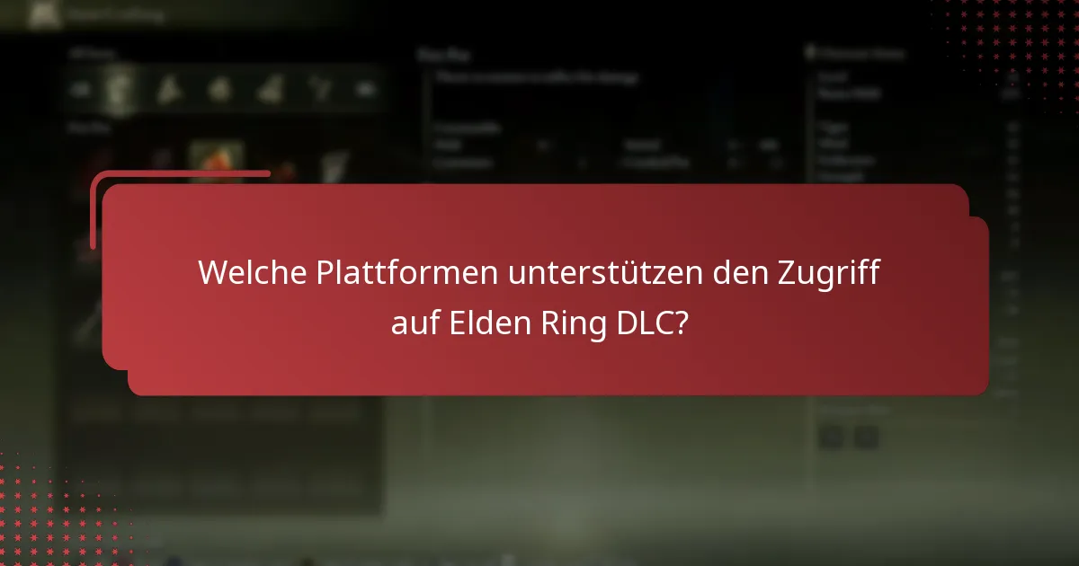 Wie kann ich meine Elden Ring DLC-Inhalte verwalten?