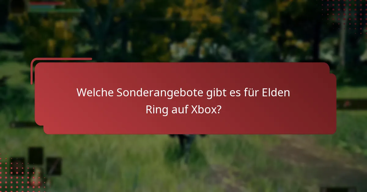 Welche Werbecodes kann ich für Elden Ring auf Xbox verwenden?