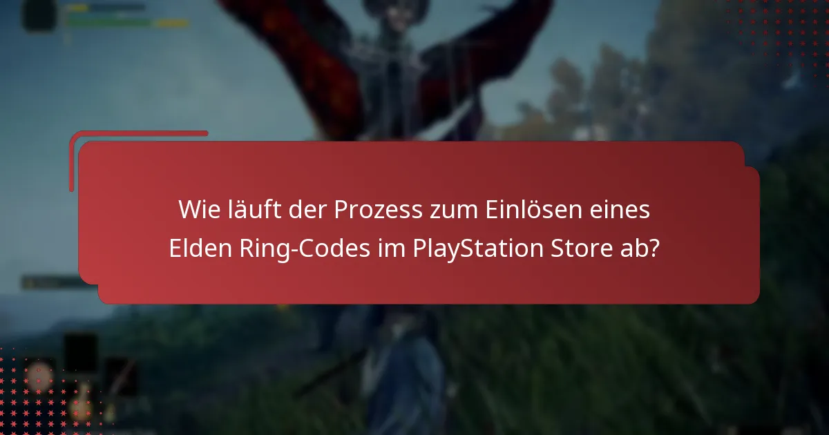 Welche häufigen Probleme treten während des Einlösungsprozesses auf?