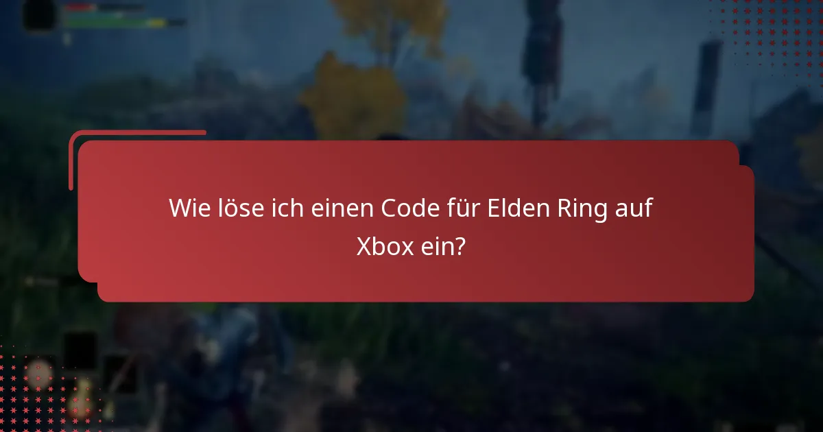 Was sind die Unterschiede zwischen den Elden Ring-Editionen auf Xbox?
